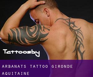 Arbanats tattoo (Gironde, Aquitaine)