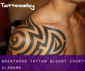 Brentwood tattoo (Blount County, Alabama)