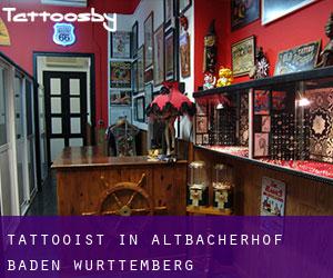 Tattooist in Altbacherhof (Baden-Württemberg)