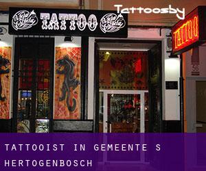 Tattooist in Gemeente 's-Hertogenbosch