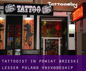 Tattooist in Powiat brzeski (Lesser Poland Voivodeship)