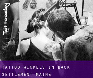 Tattoo winkels in Back Settlement (Maine)