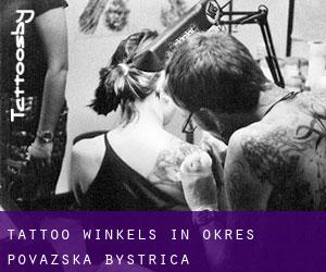 Tattoo winkels in Okres Považská Bystrica