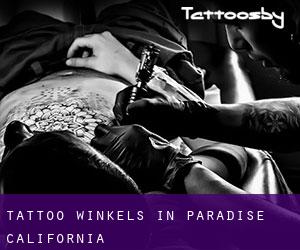 Tattoo winkels in Paradise (California)