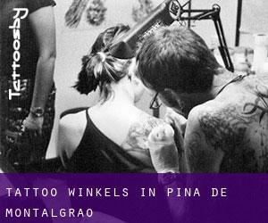 Tattoo winkels in Pina de Montalgrao