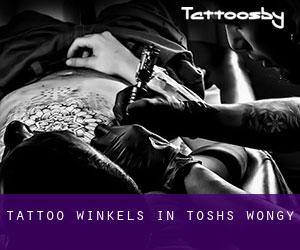Tattoo winkels in Toshs Wongy