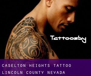 Caselton Heights tattoo (Lincoln County, Nevada)