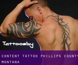 Content tattoo (Phillips County, Montana)