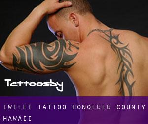 Iwilei tattoo (Honolulu County, Hawaii)