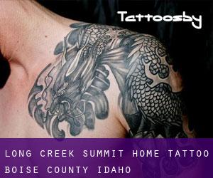 Long Creek Summit Home tattoo (Boise County, Idaho)