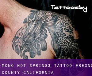 Mono Hot Springs tattoo (Fresno County, California)