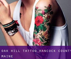 Oak Hill tattoo (Hancock County, Maine)
