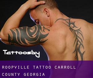 Roopville tattoo (Carroll County, Georgia)